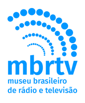 MBRTV - Museu Brasileiro de Rádio e Televisão